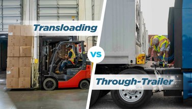 Transloading vs. Through-Trailer Shipping: Which is best for your freight?