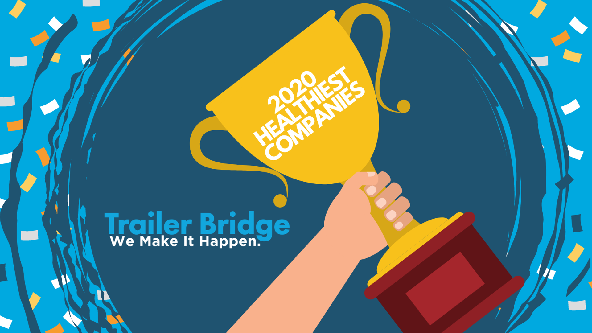 Trailer Bridge Is A 2020 Healthiest Companies Award Winner